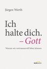 Buchcover Ich halte dich. - Gott