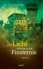 Buchcover Das Licht scheint in die Finsternis