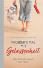 Buchcover Probier's mal mit Gelassenheit