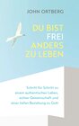 Buchcover Du bist frei, anders zu leben