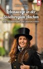 Buchcover Lebenswege in der Städteregion Aachen