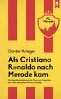 Buchcover Als Cristiano Ronaldo nach Merode kam