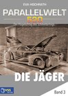 Buchcover Parallelwelt 520 - Band 3 - Die Jäger