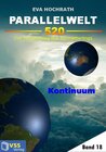 Buchcover Parallelwelt 520 - Band 18 - Kontinuum