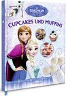Buchcover Disney Die Eiskönigin - Cupcakes und Muffins