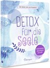 Buchcover Detox für die Seele - 100 Wege zur Achtsamkeit