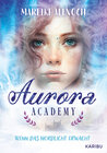 Buchcover Aurora Academy (Band 1) – Wenn das Nordlicht erwacht