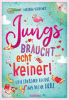 Buchcover Jungs braucht echt keiner! (Band 2) ... und trotzdem klopft das blöde Herz