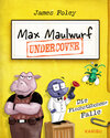 Buchcover Max Maulwurf undercover (Band 1) – Die Fischstäbchen-Falle