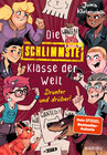 Buchcover Die schlimmste Klasse der Welt (Band 4) – Drunter und drüber!