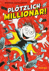 Buchcover Plötzlich: Millionär! (Band 1)