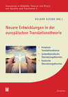 Buchcover Neuere Entwicklungen in der europäischen Translationstheorie