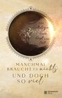 Buchcover Manchmal braucht es nichts und doch so viel