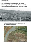 Buchcover Die Planung des Wiederaufbaus der Städte Hamhung und Hungnam in Nordkorea durch die DAG-Städtebaubrigade der DDR von 195