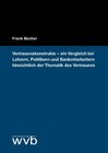 Buchcover Vertrauenskonstrukte – ein Vergleich bei Lehrern, Politikern und Bankmitarbeitern hinsichtlich der Thematik des Vertraue