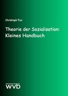 Buchcover Theorie der Sozialisation: Kleines Handbuch