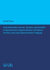 Buchcover Interaktionelles Lernen, Denken und Handeln in dynamischen Organisationen mit ökonomischer und sozio-ökonomischer Prägun
