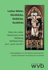 Buchcover Luther-Bilder: Rückblicke, Einblicke, Ausblicke