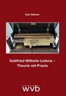 Buchcover Gottfried Wilhelm Leibniz – Theorie mit Praxis