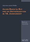 Buchcover Julien-David Le Roy und die Antikerezeption im 18. Jahrhundert