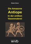 Buchcover Die Amazone Antiope in der antiken Vasenmalerei