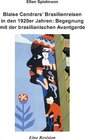 Buchcover Blaise Cendrars’ Brasilienreisen in den 1920er Jahren: Begegnung mit der brasilianischen Avantgarde