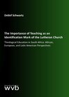 Buchcover The Importance of Teaching as an Identification Mark of the Lutheran Church