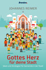 Buchcover Gottes Herz für deine Stadt