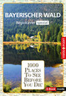 Buchcover 1000 Places-Regioführer Bayerischer Wald
