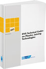 Buchcover DVS Technical Codes on Plastics Joining Technologies