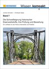 Buchcover Die Schweißeignung historischer Eisenwerkstoffe, ihre Prüfung und Bewertung