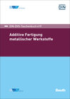 Buchcover Additive Fertigung metallischer Werkstoffe