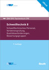 Buchcover E-Book: Schweißtechnik 8: Schweißtechnisches Personal, Verfahrensprüfung, Qualitätsanforderungen, Bewertungsgruppen