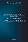 Buchcover Das informelle Lernen und seine Validierung und formale Zertifizierung