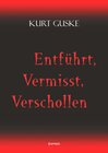 Buchcover Entführt, Vermisst, Verschollen