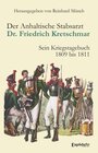 Buchcover Der Anhaltische Stabsarzt Dr. Friedrich Kretschmar