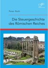 Buchcover Die Steuergeschichte des Römischen Reiches