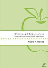Buchcover Ernährung und Endometriose. Zusammenhänge, Hindernisse und Möglichkeiten