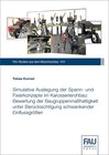 Buchcover Simulative Auslegung der Spann- und Fixierkonzepte im Karosserierohbau