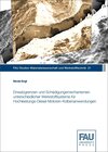 Buchcover Einsatzgrenzen und Schädigungsmechanismen unterschiedlicher Werkstoffsysteme für Hochleistungs-Diesel-Motoren-Kolbenanwe