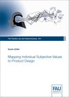 Buchcover Mapping Individual Subjective Values to Product Design