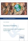 Buchcover Sources of Solidarity. A Short Introduction to the Foundations of Human Rights