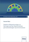 Buchcover Selektive Magnetmontage zur Verringerung des Rastmomentes permanenterregter Synchronmotoren