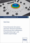 Buchcover Finite Elemente Simulation dünnster Verpackungsstähle: Entwicklung einer geeigneten Charakterisierungs- und Validierungs