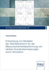 Buchcover Entwicklung von Modellen der Oberflächenform für die Messunsicherheitsbestimmung von taktilen Koordinatenmessungen durch