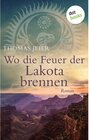 Buchcover Wo die Feuer der Lakota brennen