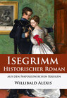 Buchcover Isegrimm - Historischer Roman aus den Napoleonischen Kriegen
