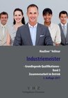 Buchcover Industriemeister - Grundlegende Qualifikationen - Band 3 - Zusammenarbeit im Betrieb