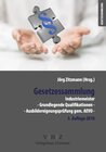 Buchcover Gesetzessammlung Industriemeister - Grundlegende Qualifikationen - Ausbildereignungsprüfung gem. AEVO -