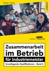 Buchcover Zusammenarbeit im Betrieb für Industriemeister - Grundlegende Qualifikationen - Band 4